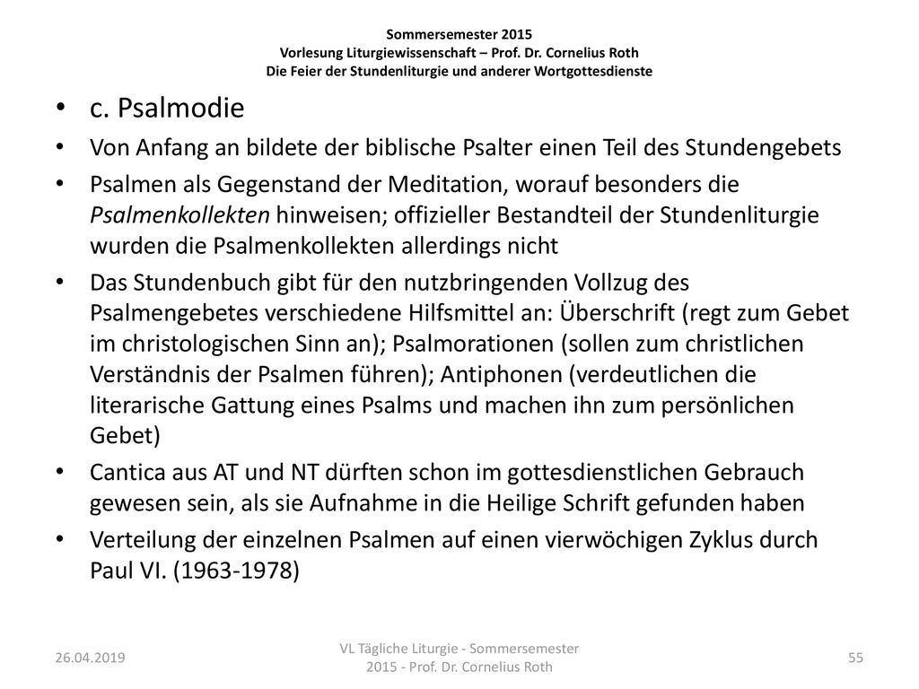 VL Tägliche Liturgie - Sommersemester Prof. Dr. Cornelius Roth