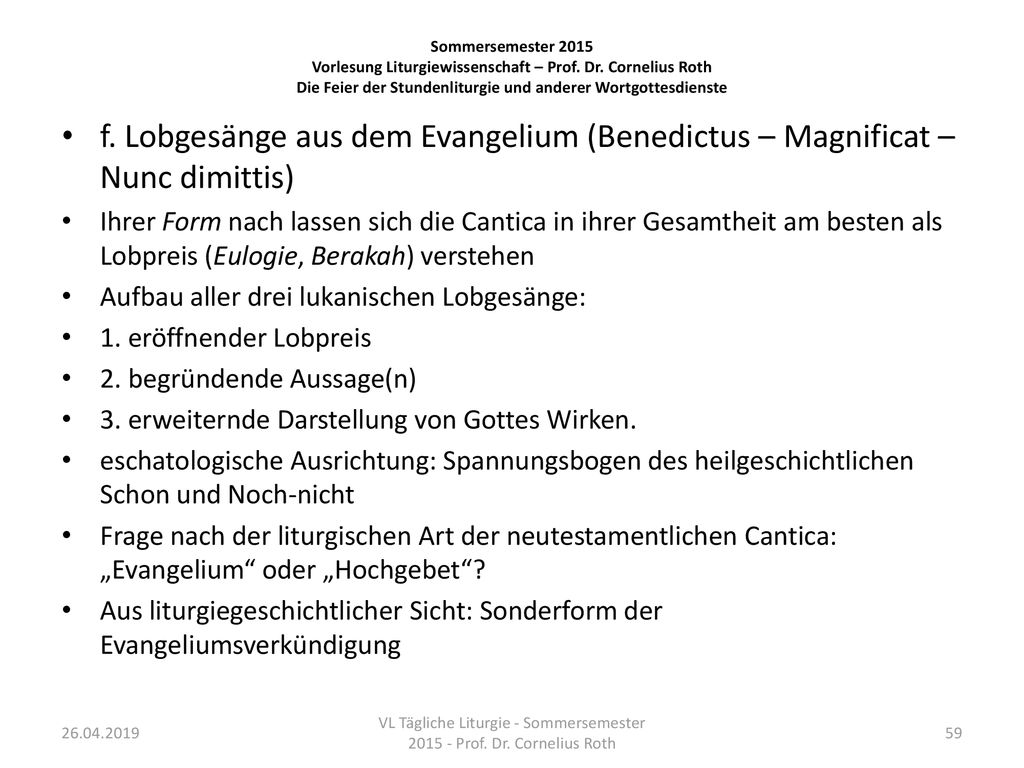 VL Tägliche Liturgie - Sommersemester Prof. Dr. Cornelius Roth
