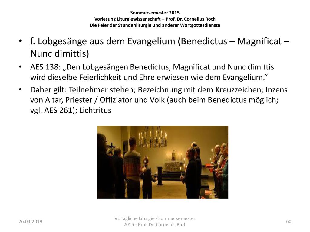 VL Tägliche Liturgie - Sommersemester Prof. Dr. Cornelius Roth