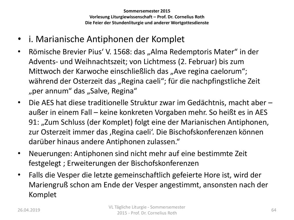 VL Tägliche Liturgie - Sommersemester Prof. Dr. Cornelius Roth
