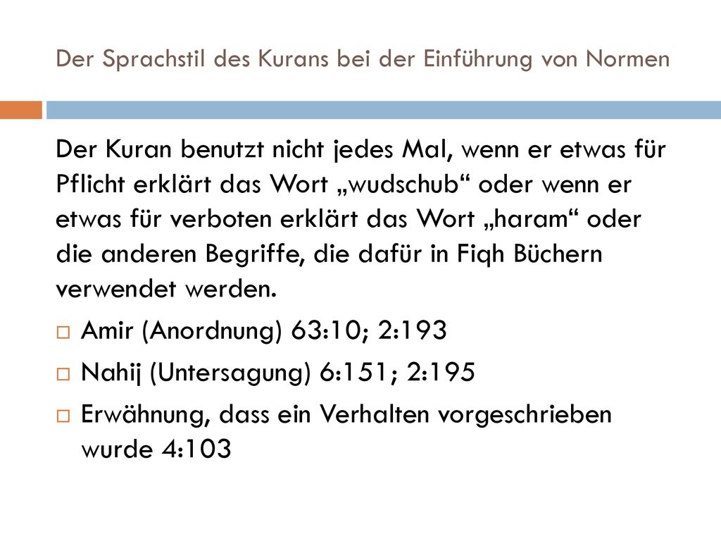 Der Sprachstil des Kurans bei der Einführung von Normen