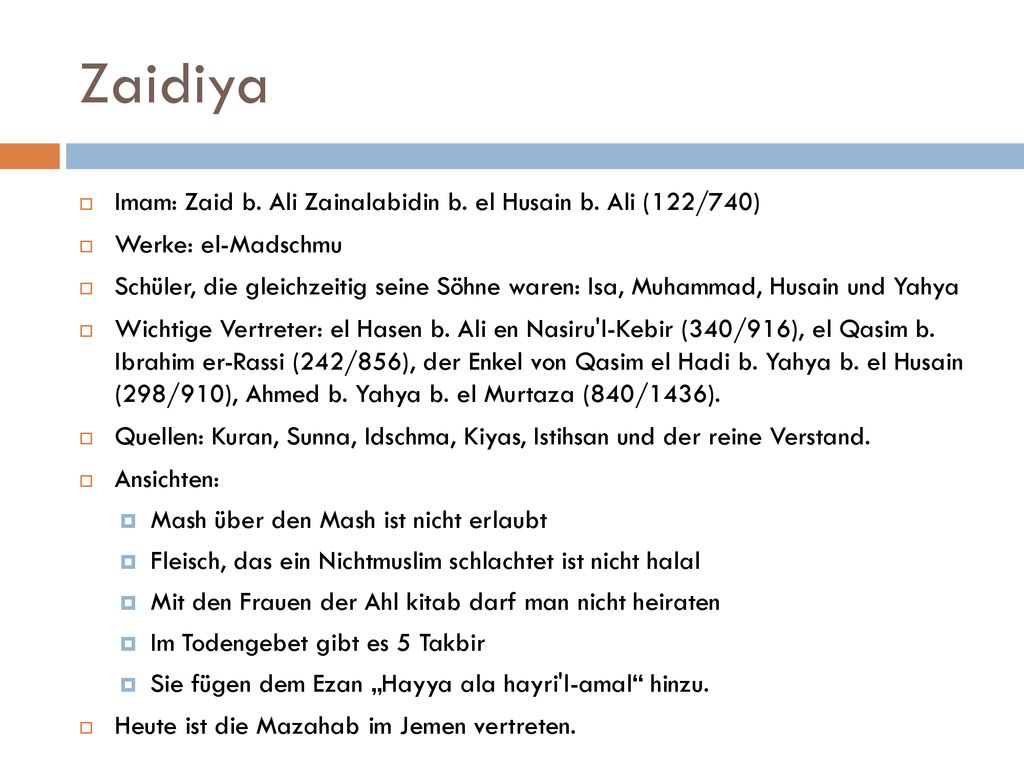 Zaidiya Imam: Zaid b. Ali Zainalabidin b. el Husain b. Ali (122/740)
