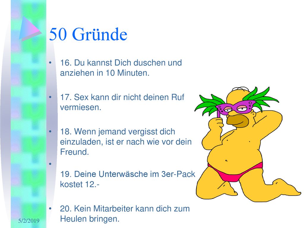 50 Gründe 16. Du kannst Dich duschen und anziehen in 10 Minuten.