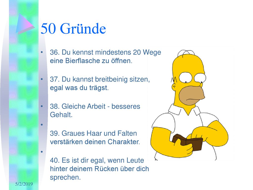 50 Gründe 36. Du kennst mindestens 20 Wege eine Bierflasche zu öffnen.