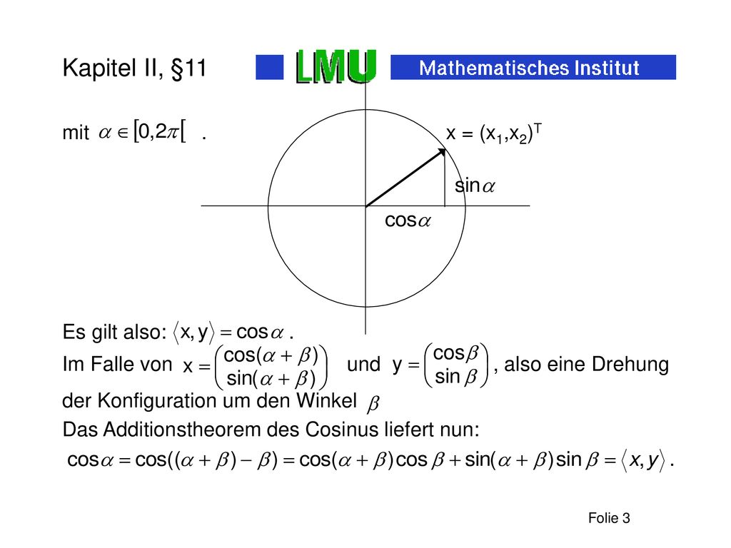 Kapitel II, §11 x = (x1,x2)T mit . Es gilt also: .