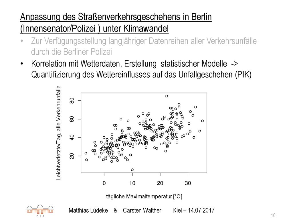 Anpassung des Straßenverkehrsgeschehens in Berlin (Innensenator/Polizei ) unter Klimawandel