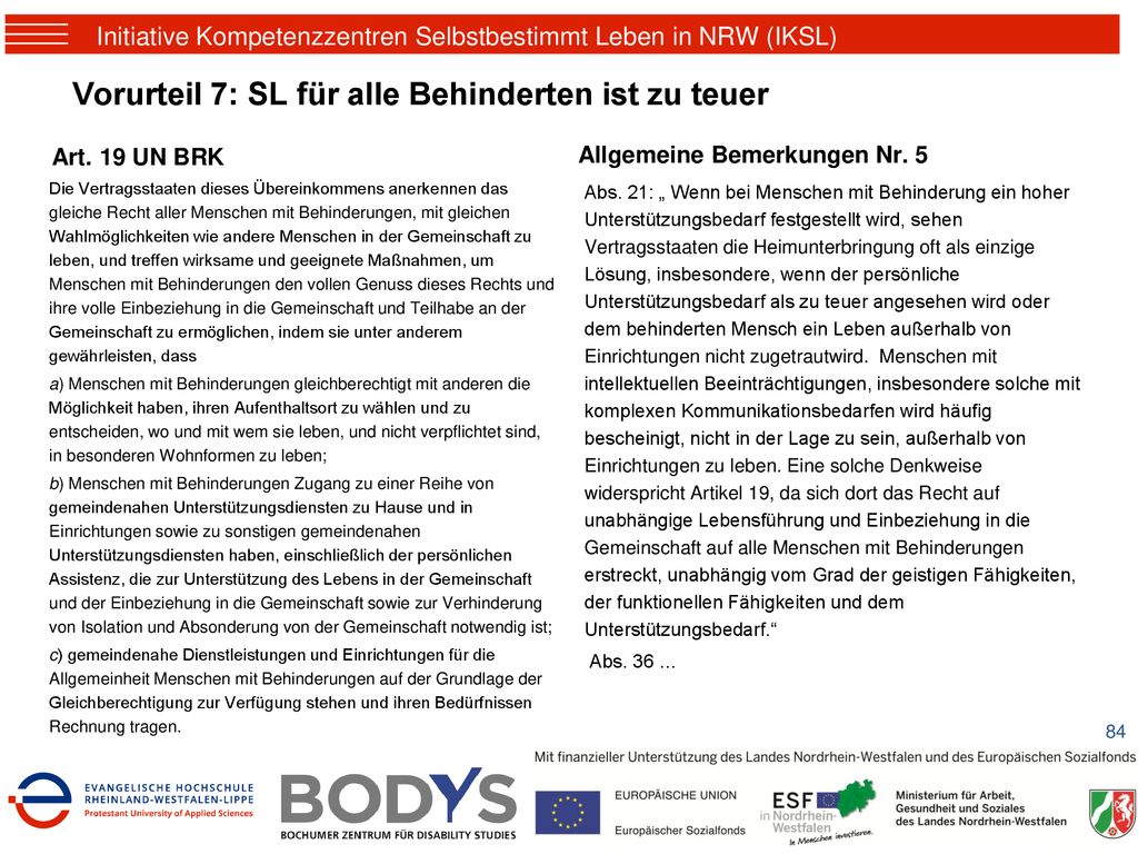 Vorurteil 7: SL für alle Behinderten ist zu teuer