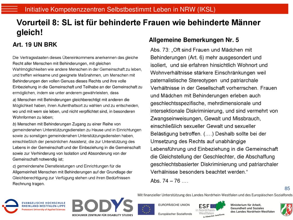 Vorurteil 8: SL ist für behinderte Frauen wie behinderte Männer gleich!
