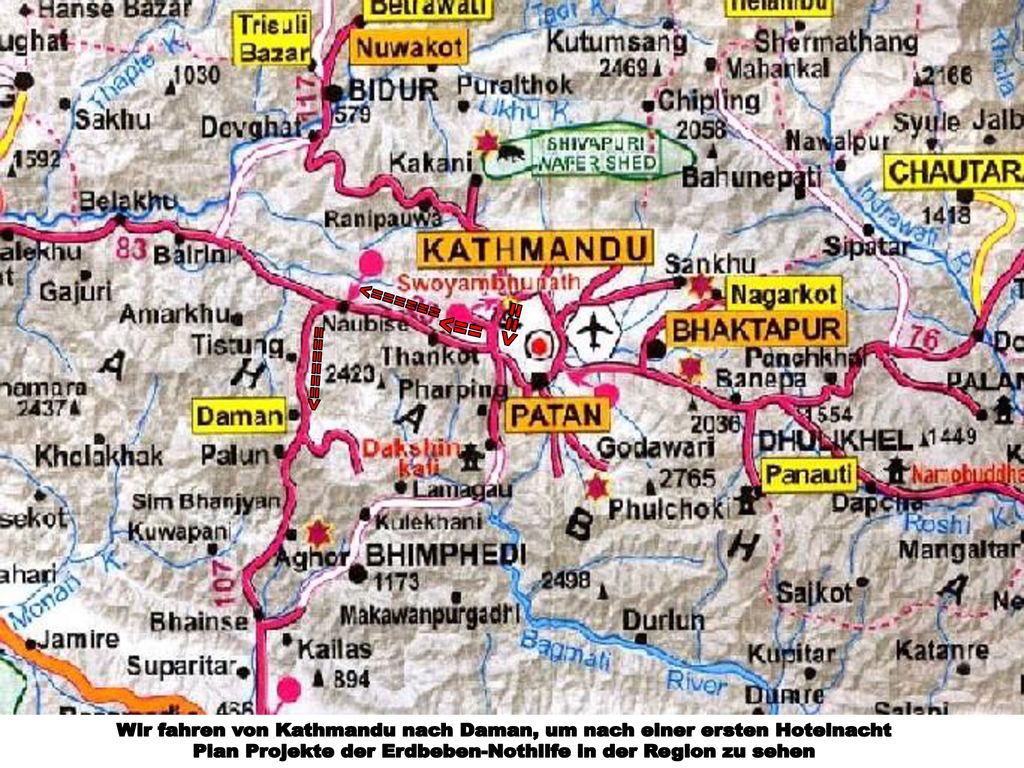 Wir fahren von Kathmandu nach Daman, um nach einer ersten Hotelnacht