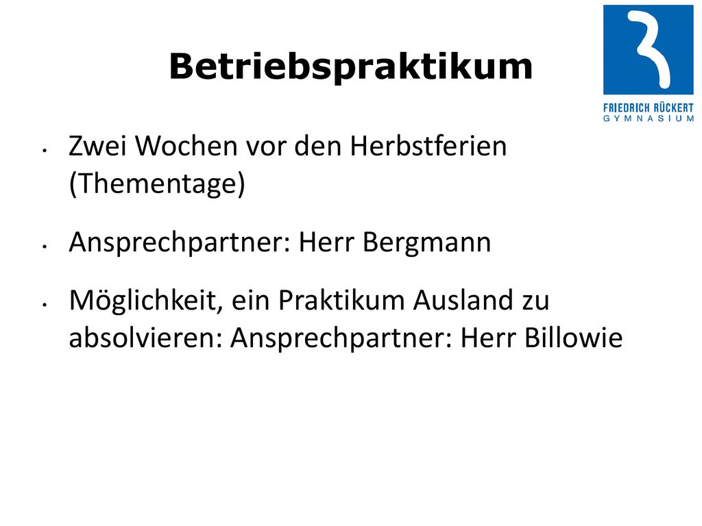 Betriebspraktikum Zwei Wochen vor den Herbstferien (Thementage)