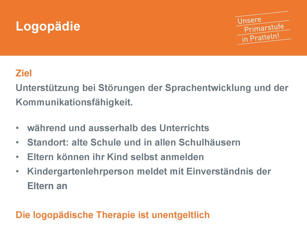 Logopädie Ziel. Unterstützung bei Störungen der Sprachentwicklung und der Kommunikationsfähigkeit.