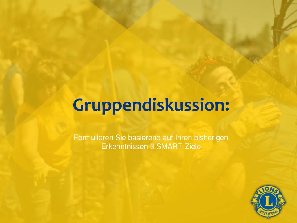 Gruppendiskussion: Formulieren Sie basierend auf Ihren bisherigen Erkenntnissen 3 SMART-Ziele