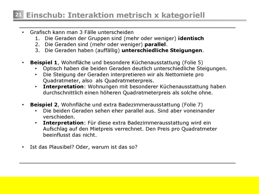 Einschub: Interaktion metrisch x kategoriell