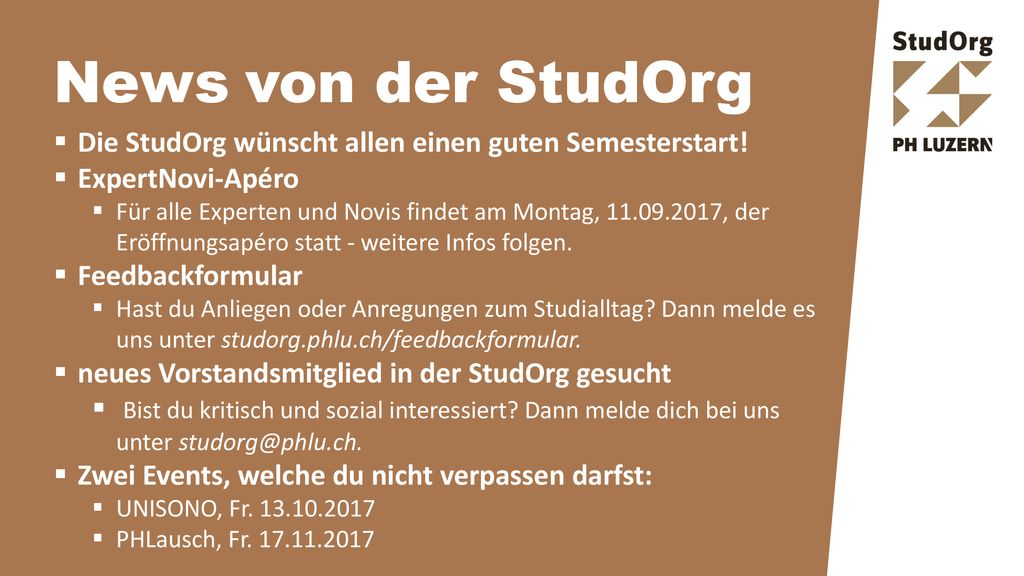 News von der StudOrg Die StudOrg wünscht allen einen guten Semesterstart! ExpertNovi-Apéro.