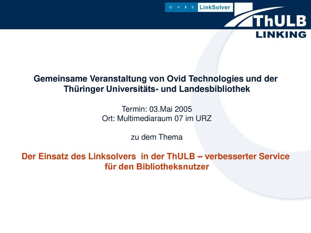 Der Einsatz des Linksolvers in der ThULB – verbesserter Service