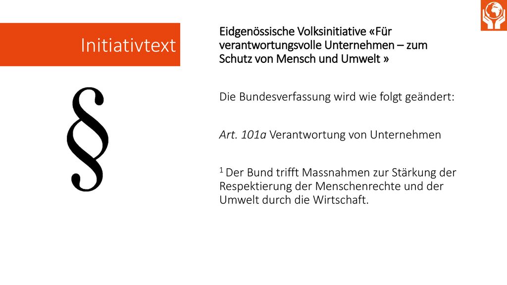 Initiativtext Eidgenössische Volksinitiative «Für verantwortungsvolle Unternehmen – zum Schutz von Mensch und Umwelt »