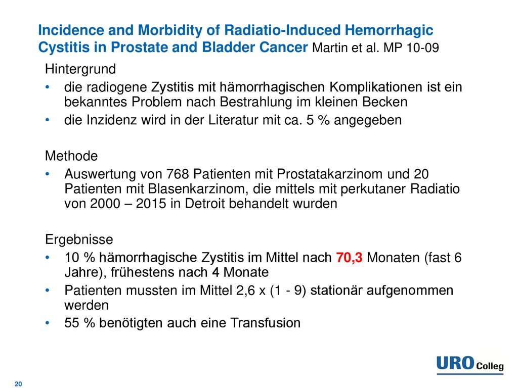 Incidence and Morbidity of Radiatio-Induced Hemorrhagic Cystitis in Prostate and Bladder Cancer Martin et al. MP 10-09