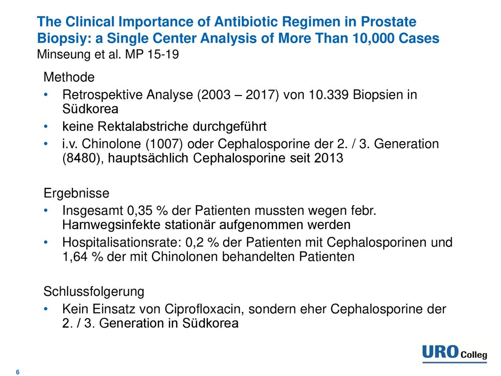 The Clinical Importance of Antibiotic Regimen in Prostate Biopsiy: a Single Center Analysis of More Than 10,000 Cases Minseung et al. MP 15-19
