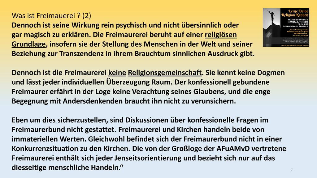 Was ist Freimauerei (2) Dennoch ist seine Wirkung rein psychisch und nicht übersinnlich oder.