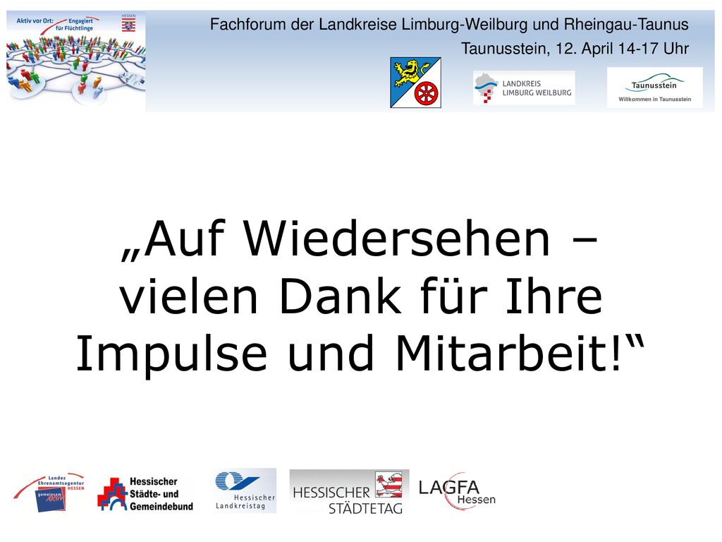 „Auf Wiedersehen – vielen Dank für Ihre Impulse und Mitarbeit!