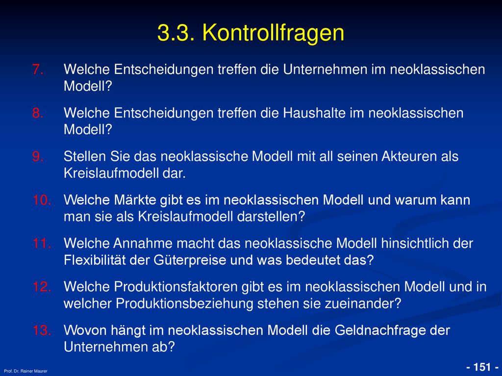 3.3. Kontrollfragen Welche Entscheidungen treffen die Unternehmen im neoklassischen Modell