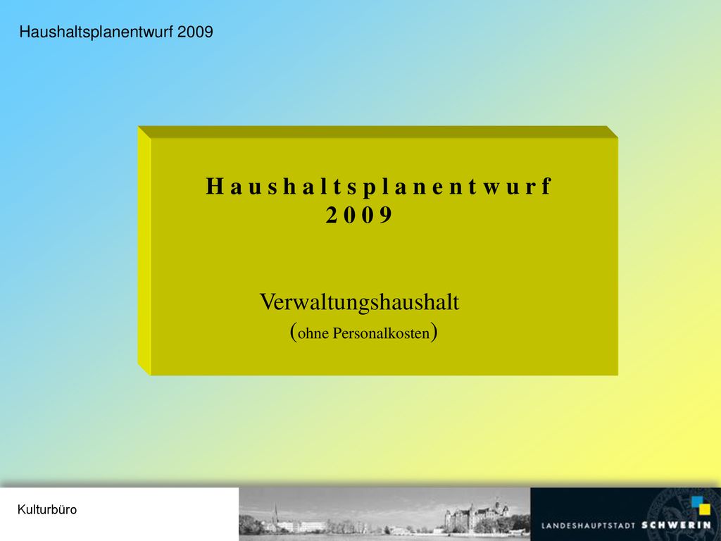 H a u s h a l t s p l a n e n t w u r f