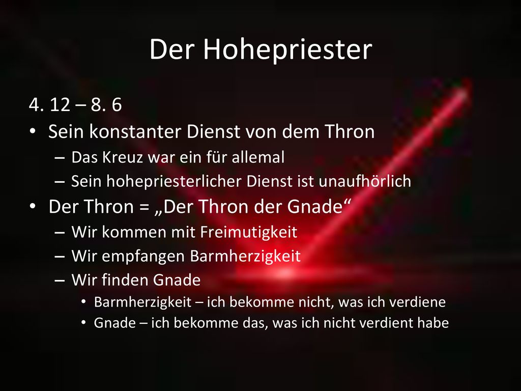 Der Hohepriester – 8. 6 Sein konstanter Dienst von dem Thron
