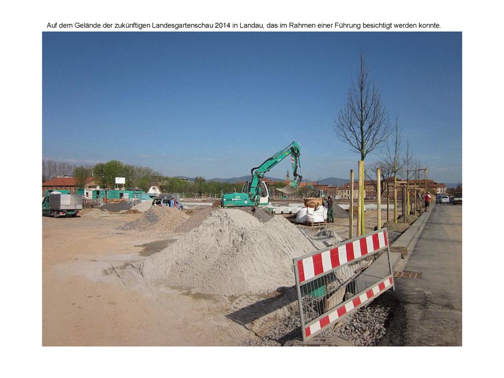 Auf dem Gelände der zukünftigen Landesgartenschau 2014 in Landau, das im Rahmen einer Führung besichtigt werden konnte.