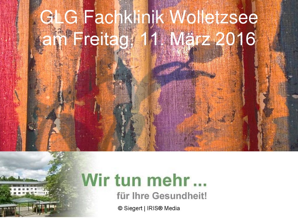 GLG Fachklinik Wolletzsee am Freitag, 11. März 2016