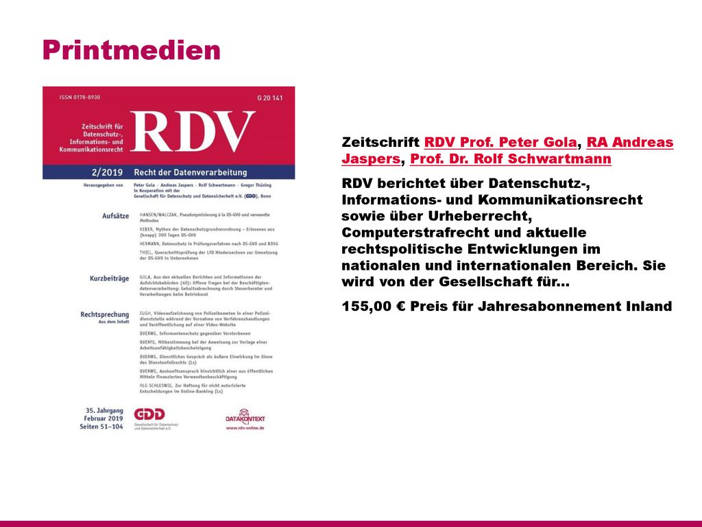 Printmedien Zeitschrift RDV Prof. Peter Gola, RA Andreas Jaspers, Prof. Dr. Rolf Schwartmann.