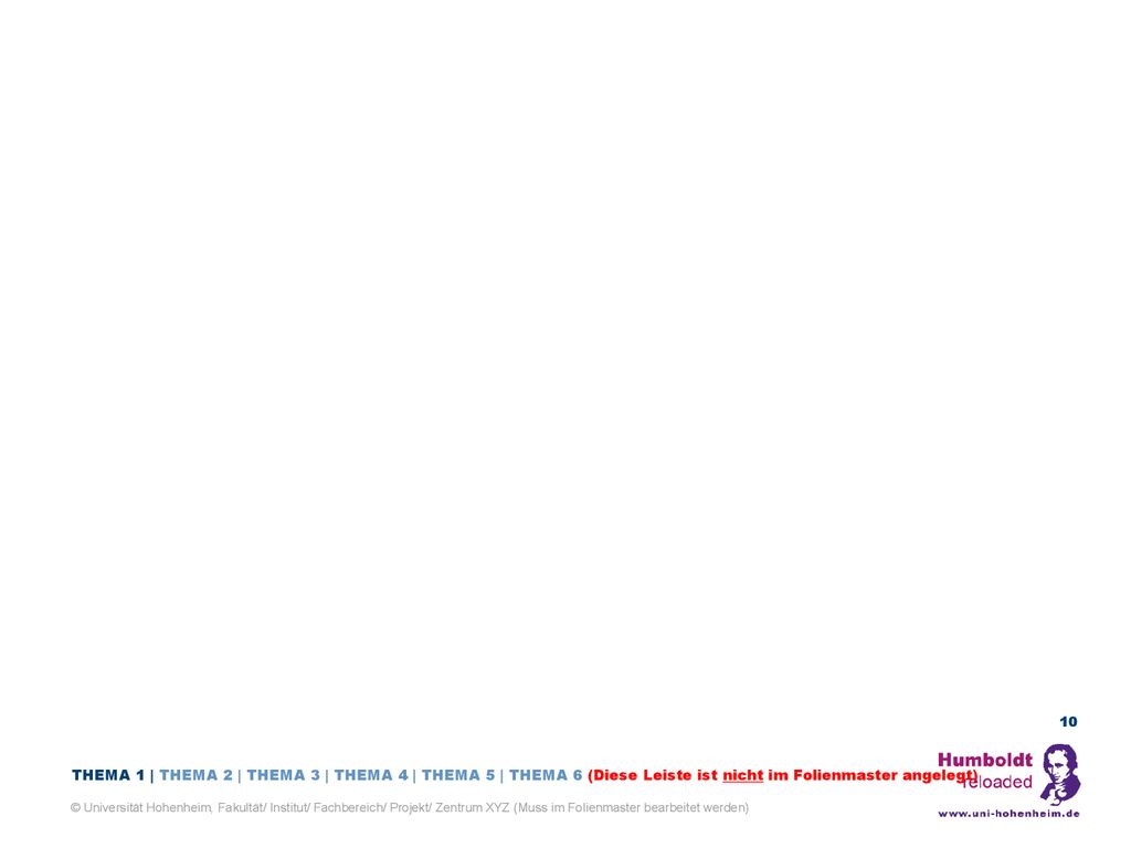 THEMA 1 | THEMA 2 | THEMA 3 | THEMA 4 | THEMA 5 | THEMA 6 (Diese Leiste ist nicht im Folienmaster angelegt)