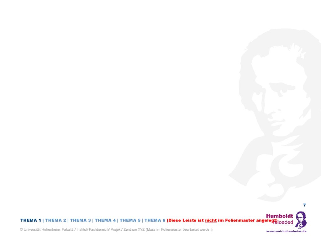 THEMA 1 | THEMA 2 | THEMA 3 | THEMA 4 | THEMA 5 | THEMA 6 (Diese Leiste ist nicht im Folienmaster angelegt)