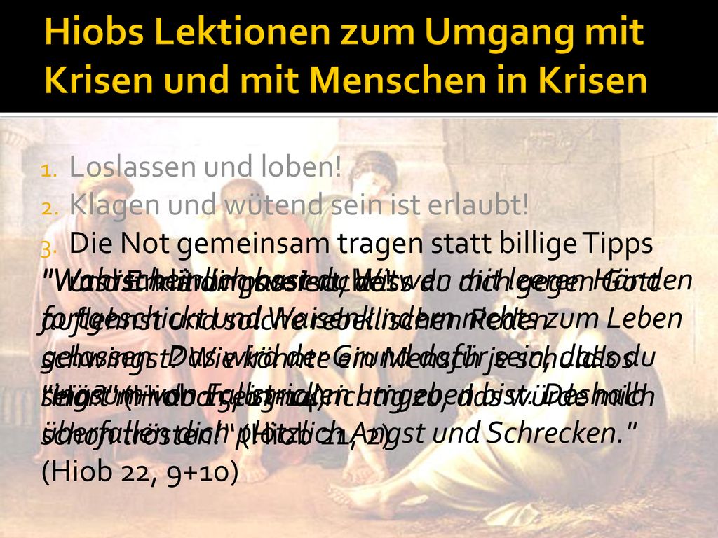 Hiobs Lektionen zum Umgang mit Krisen und mit Menschen in Krisen