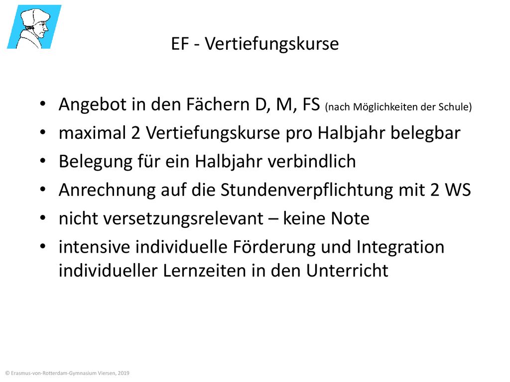 Angebot in den Fächern D, M, FS (nach Möglichkeiten der Schule)