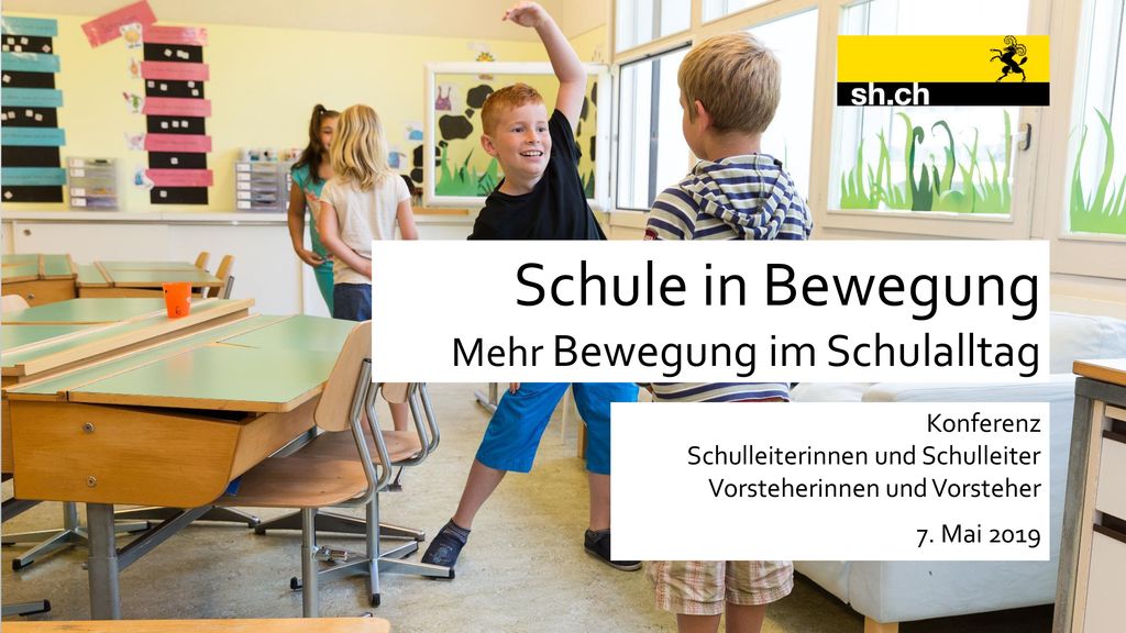 Schule in Bewegung Mehr Bewegung im Schulalltag