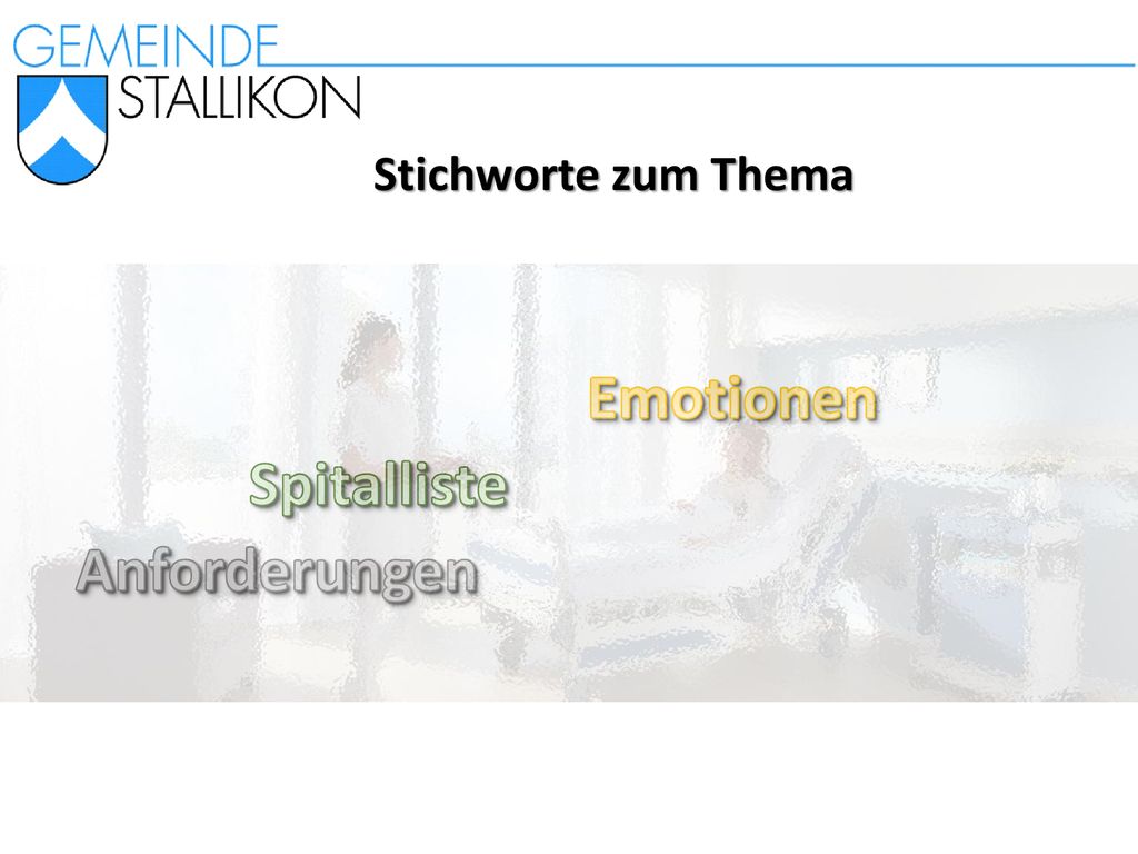 Emotionen Spitalliste Anforderungen