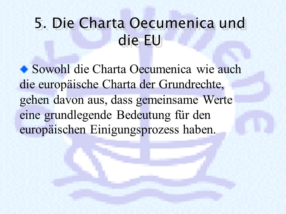 5. Die Charta Oecumenica und die EU