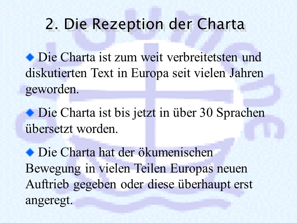 2. Die Rezeption der Charta