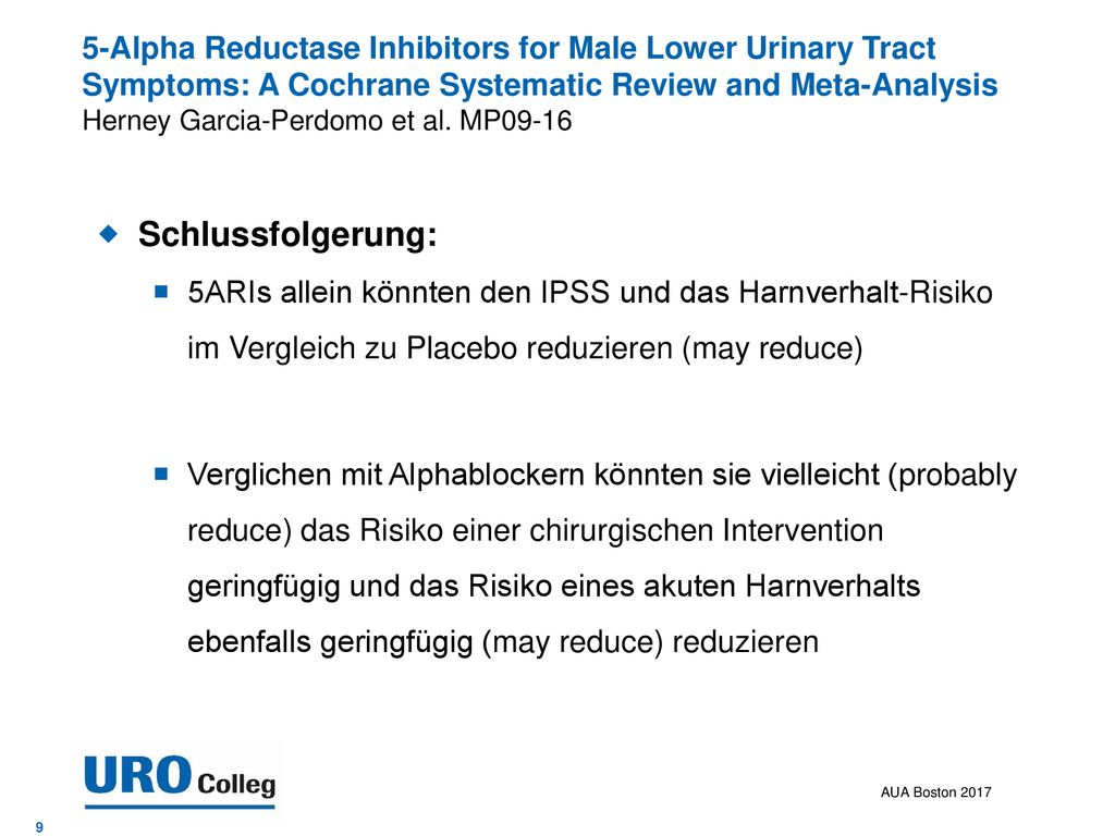 5-Alpha Reductase Inhibitors for Male Lower Urinary Tract Symptoms: A Cochrane Systematic Review and Meta-Analysis Herney Garcia-Perdomo et al. MP09-16