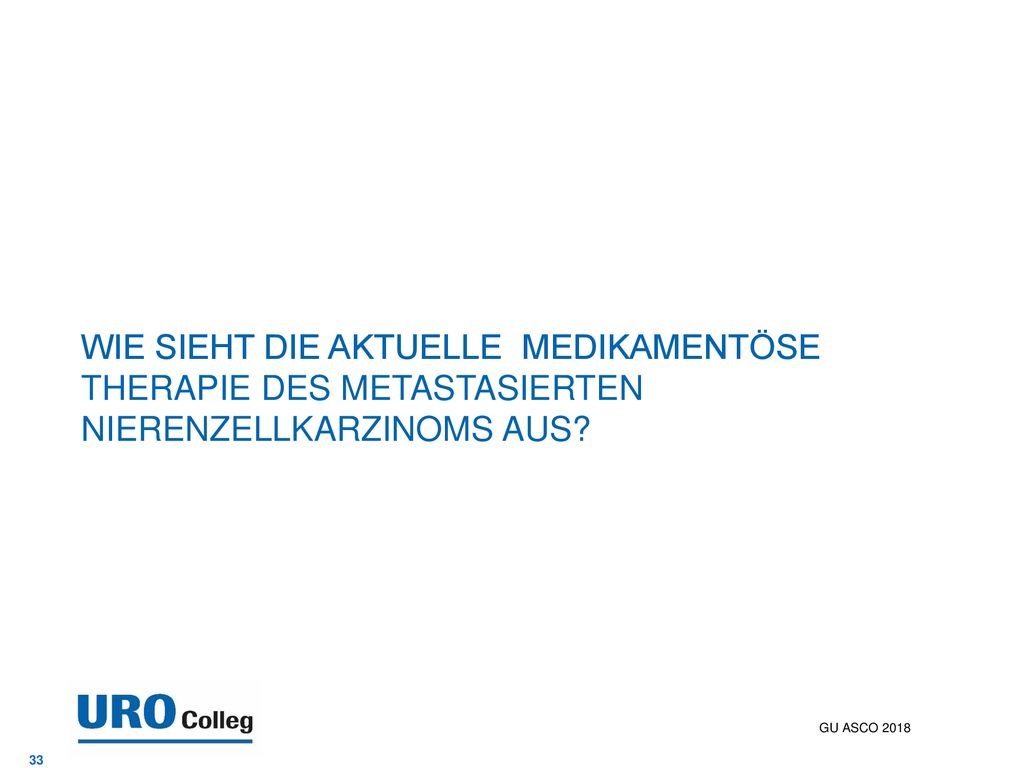 Wie sieht die aktuelle Medikamentöse Therapie des metastasierten Nierenzellkarzinoms aus