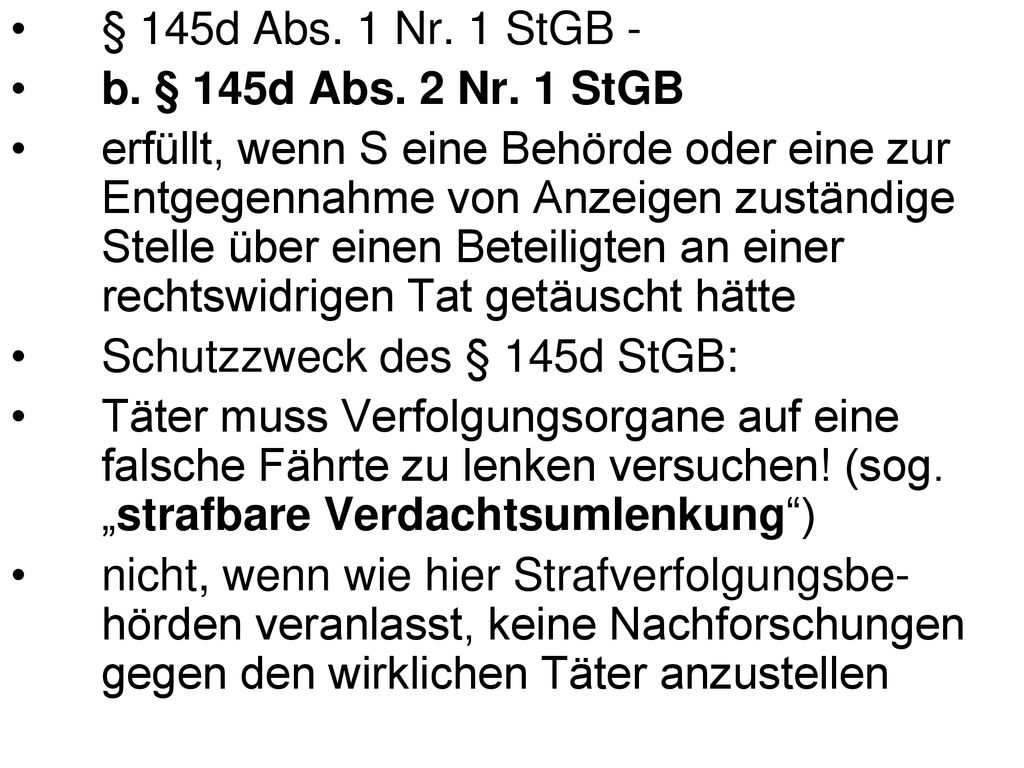 § 145d Abs. 1 Nr. 1 StGB - b. § 145d Abs. 2 Nr. 1 StGB.