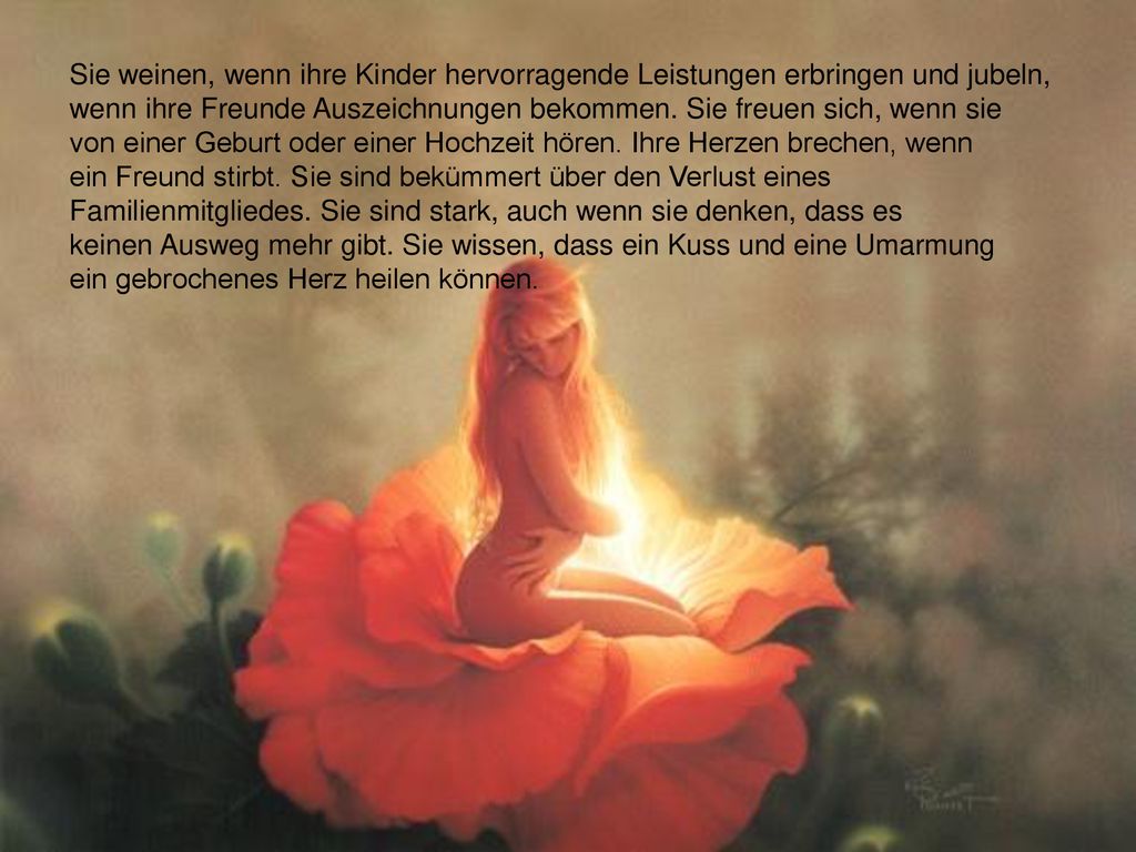 Sie weinen, wenn ihre Kinder hervorragende Leistungen erbringen und jubeln, wenn ihre Freunde Auszeichnungen bekommen.