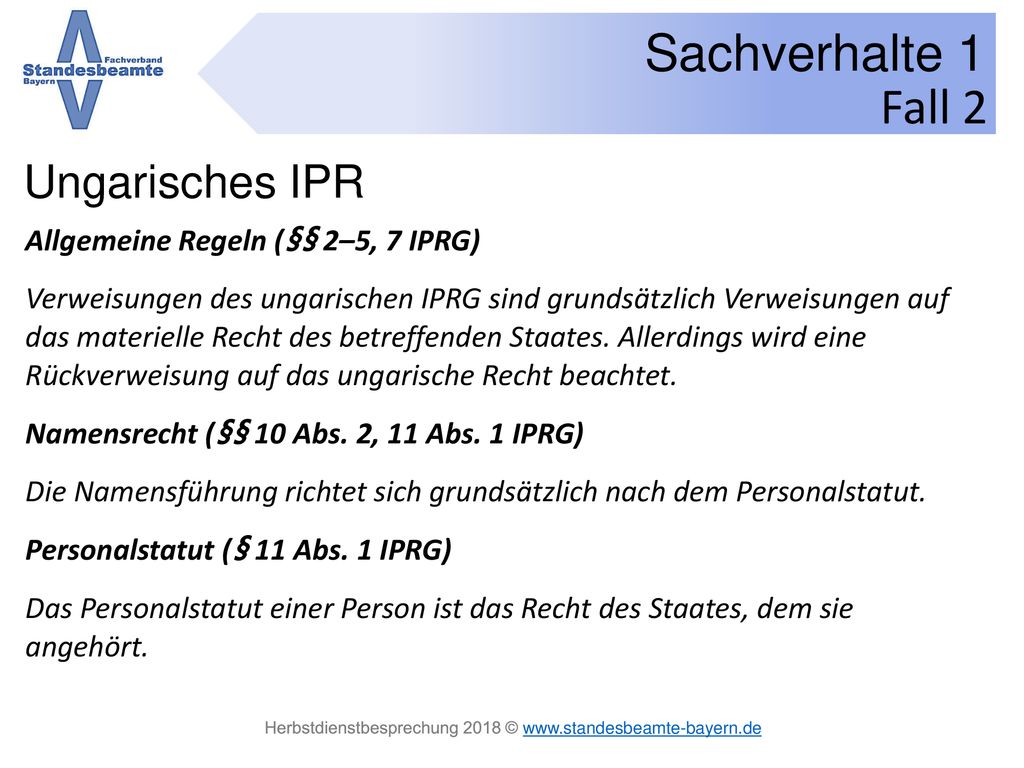 Fall 2 Ungarisches IPR Allgemeine Regeln (§§ 2–5, 7 IPRG)