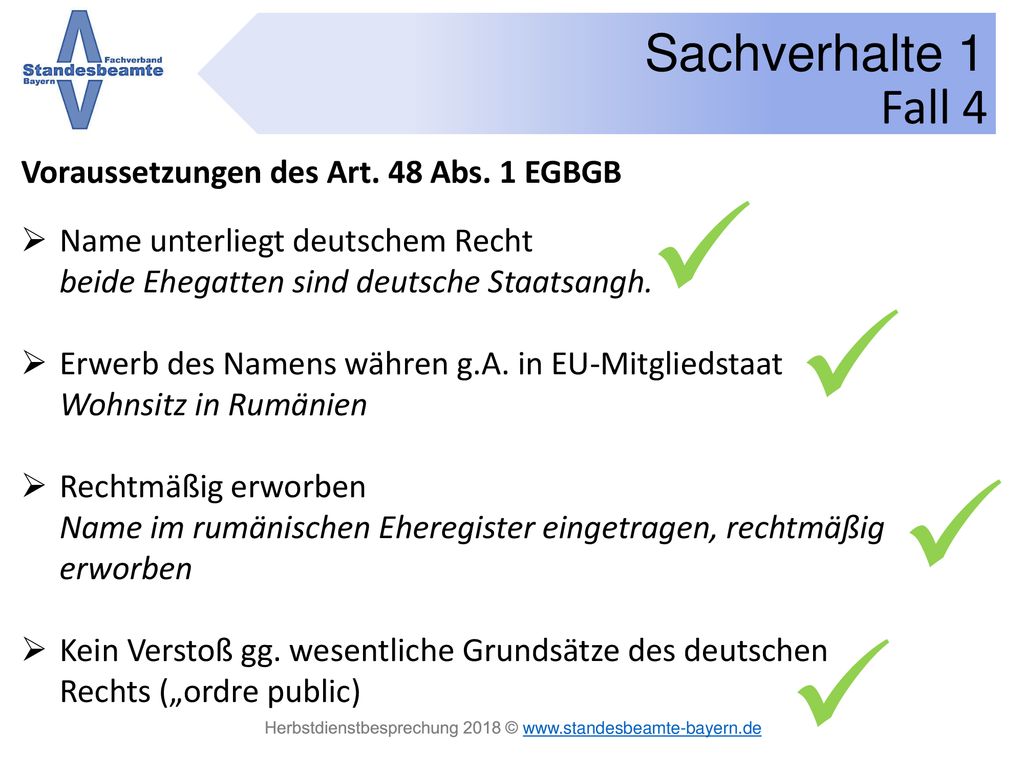     Fall 4 Voraussetzungen des Art. 48 Abs. 1 EGBGB