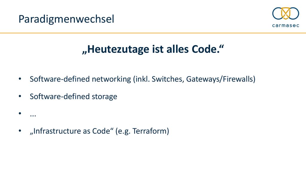 „Heutezutage ist alles Code.