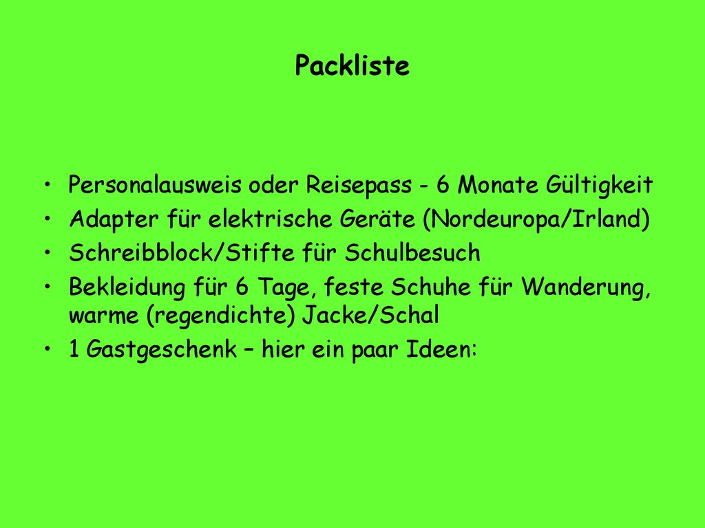 Packliste Personalausweis oder Reisepass - 6 Monate Gültigkeit