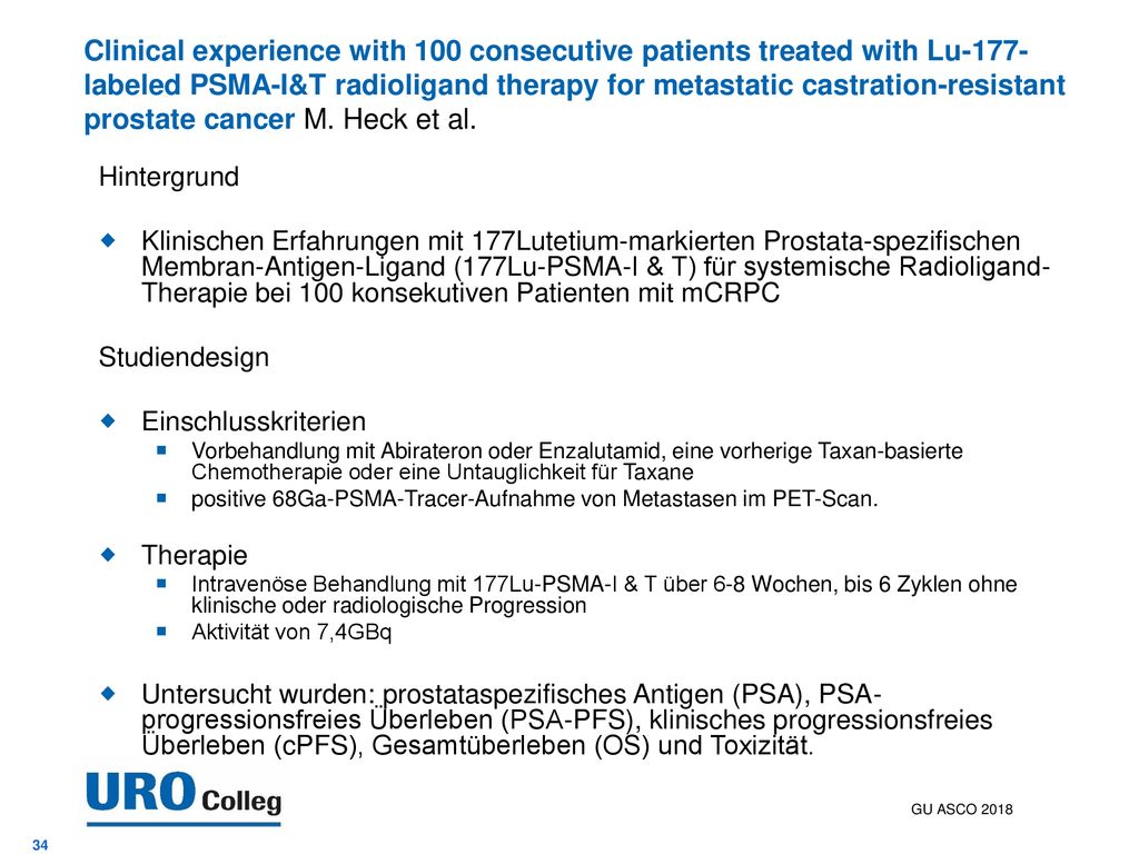 Clinical experience with 100 consecutive patients treated with Lu-177-labeled PSMA-I&T radioligand therapy for metastatic castration-resistant prostate cancer M. Heck et al.