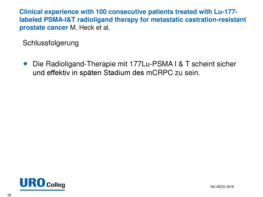 Clinical experience with 100 consecutive patients treated with Lu-177-labeled PSMA-I&T radioligand therapy for metastatic castration-resistant prostate cancer M. Heck et al.