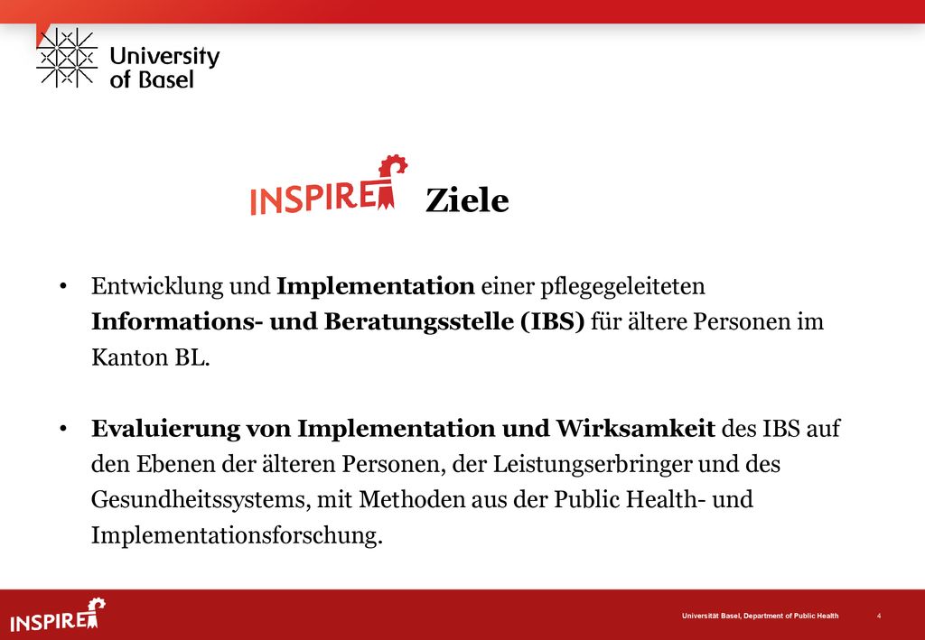Ziele Entwicklung und Implementation einer pflegegeleiteten Informations- und Beratungsstelle (IBS) für ältere Personen im Kanton BL.
