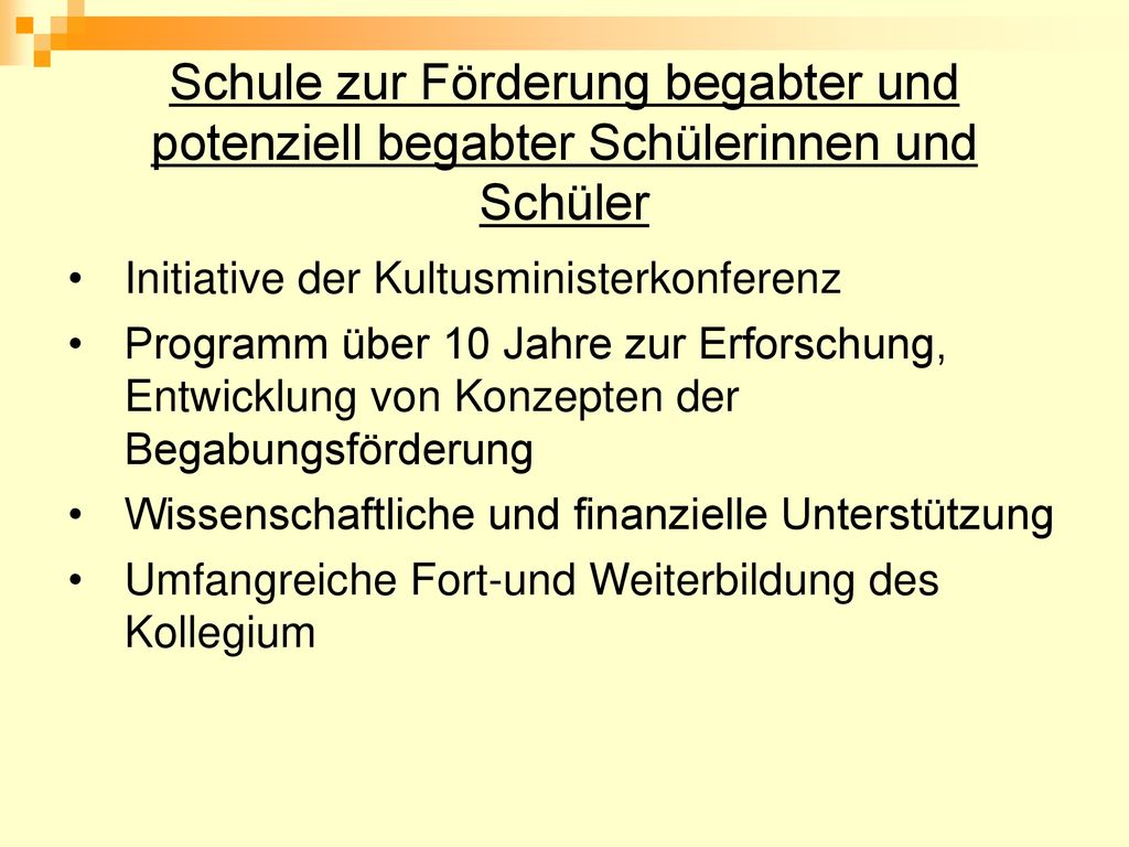 Schule zur Förderung begabter und potenziell begabter Schülerinnen und Schüler